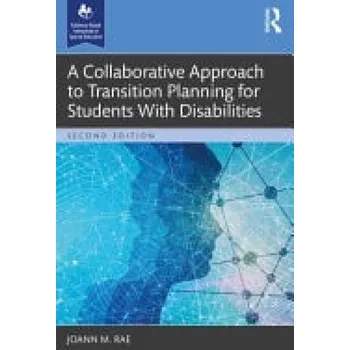 Cizojazyčná kniha Collaborative Approach to Transition Planning for Students With Disabilities - Rae, JoAnn M.