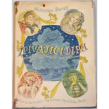 Pohádka Bureš Miloslav - Zpívající lípa