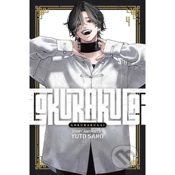 Gokurakugai, Vol. 4 - Yuto Sano Viz Media