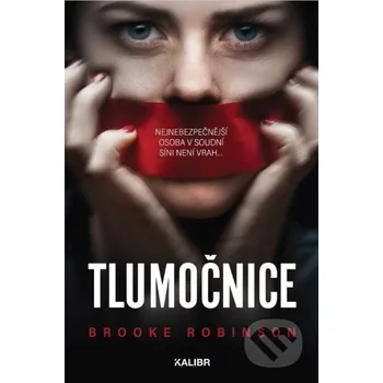 Kniha Tlumočnice - Brooke Robinson Kalibr