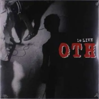 Zahraniční hudba LP O.T.H.: Le Live 2019 Remastered Vinyl