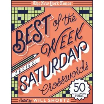 Cizojazyčná kniha The New York Times Best of the Week Series: Saturday Crosswords: 50 Challenging Puzzles – The New York Times (EN)