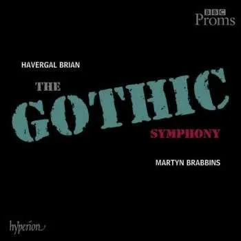 Zahraniční hudba 2CD Martyn Brabbins: The Gothic Symphony 2012