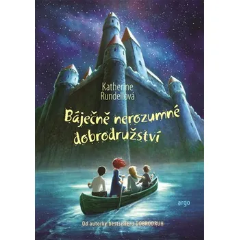 Kniha Báječně nerozumné dobrodružství [E-kniha] - Katherine Rundellová