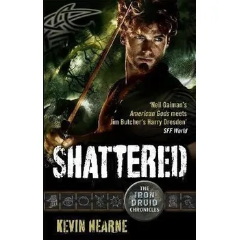 Cizí jazyk Shattered: The Iron Druid Chronicles