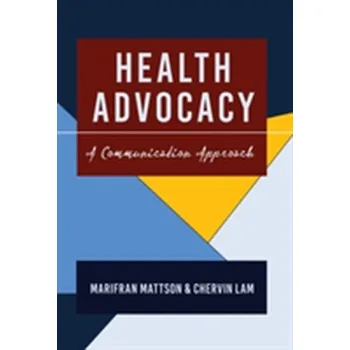 Health Advocacy - Mattson, Marifran; Lam, Chervin