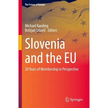 Slovenia and the EU - Kaeding, Michael