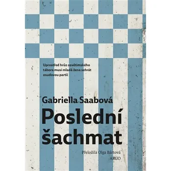 Kniha Poslední šachmat [E-kniha] - Gabriella Saabová