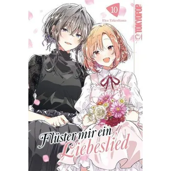 Flüster mir ein Liebeslied 10 - Takeshima, Eku