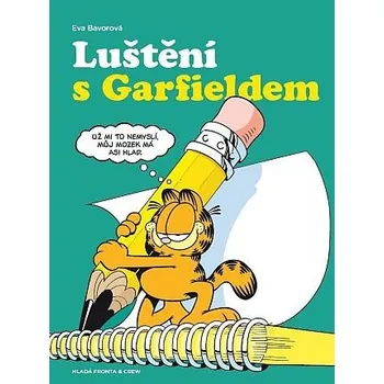 Luštění s Garfieldem Eva Bavorová D0161773