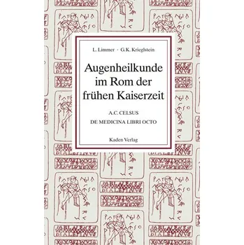 Augenheilkunde im Rom der frühen Kaiserzeit - Worbenthal, Sofia von