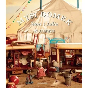Umění Mysi domek Sam i Julia w cyrku Karina Schaapman