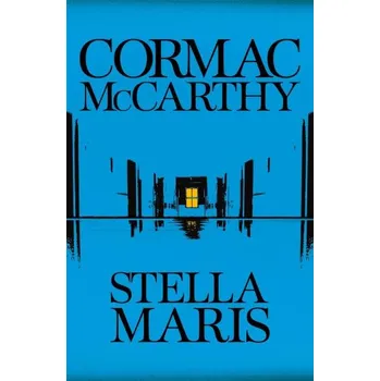 Cizojazyčná kniha Stella Maris (anglicky), 1. vydání Cormac McCarthy