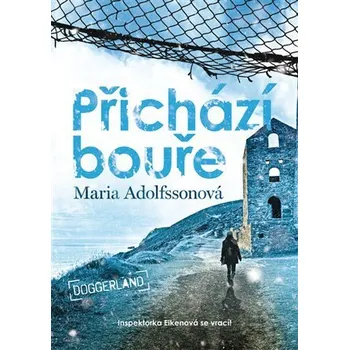 Kniha Přichází bouře - Doggerland 2. [E-kniha] - Maria Adolfssonová