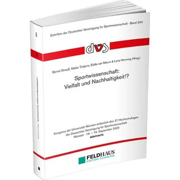 Sportwissenschaft: Vielfalt und Nachhaltigkeit!? - Strauß, Bernd