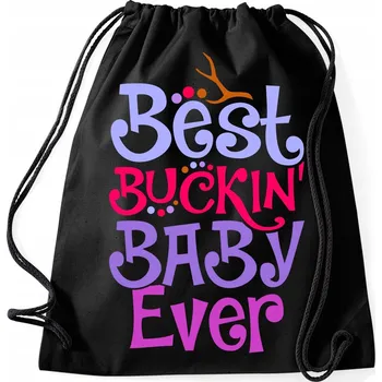 Sportovní taška Černá taška na nákupy, boty - Dárek pro kamarádku - Best Buckin Baby Ever