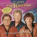 2CD Die Flippers: 35 Jahre