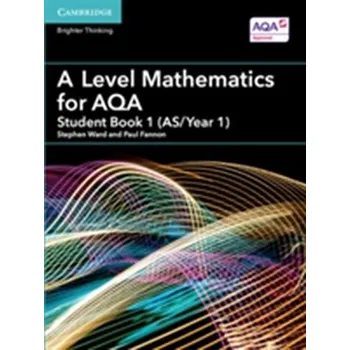 Matematika A Level Mathematics for AQA Student Book 1 (AS/Year 1) - Mallaband, Stephen; Howard, Ros