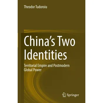 China's Two Identities - Tudoroiu, Theodor