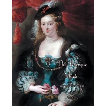 Cizojazyčná kniha The Baroque Masters Grayscale Coloring Book (Tabz Jones)(Brožovaná)