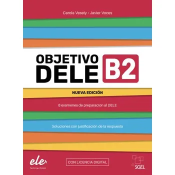 Španělský jazyk Objetivo DELE B2 con licencia digital (Brožovaná)