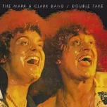 CD The Mark & Clark Band: Double Take