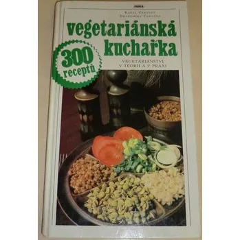 Literární biografie Červený Karel, Červená Drahomíra - Vegetariánská kuchařka