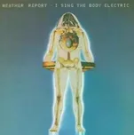 CD Weather Report: I Sing The Body Electric