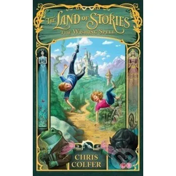 The Wishing Spell - Chris Colfer Little, Brown