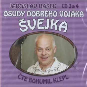 2CD Jaroslav Hašek: Osudy Dobrého Vojáka Švejka (CD 3 & 4) 2009