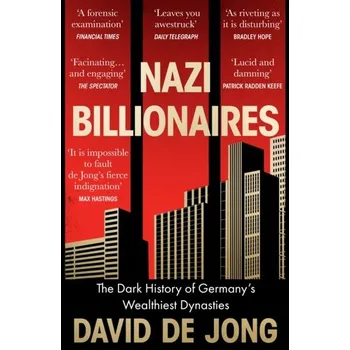 Cestování Nazi Billionaires - Jong, David de