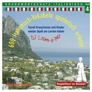 Cizojazyčná kniha 600 Italienisch-Vokabeln spielerisch erlernt, 1 Audio-CD. Tl.4 - Florian, Horst D.