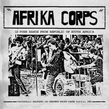 Zahraniční hudba LP Various: Afrika Corps - 10 Punk Bands From Republic Of South Africa 2025