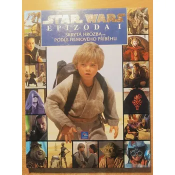 Star Wars, Epizoda I - Skrytá hrozba