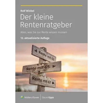 Der kleine Rentenratgeber - Winkel, Rolf [DE] (2025, Brožovaná, Steuertipps)