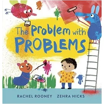 První čtění The Problem with Problems - Rooney, Rachel [EN] (2021, Brožovaná, Andersen Press)