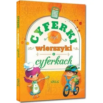 Cizojazyčná kniha Cyferki czyli wierszyki o cyferkach rymowanki i wierszyki dla dzieci aktywizujące książeczki do nauki czytania zbiór bajek dla dzieci nagrody książki dla dzieci ilustrowane książeczki dla dzieci edukacyjne książeczki do czytania nauka czytania metoda syla
