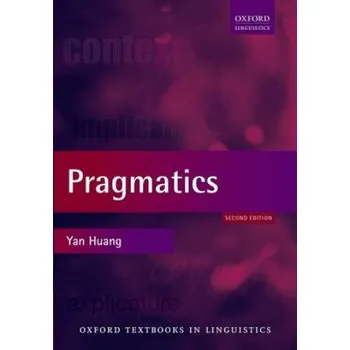 Učebnice Pragmatics (Yan Huang)(Brožovaná)