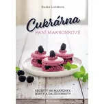 Cukrárna paní Makronkové: Recepty na…