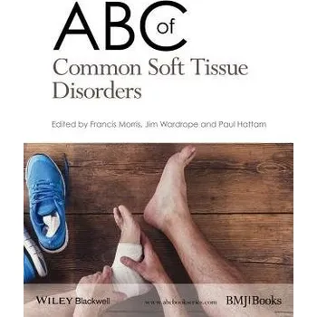 ABC of Common Soft Tissue Disorders
