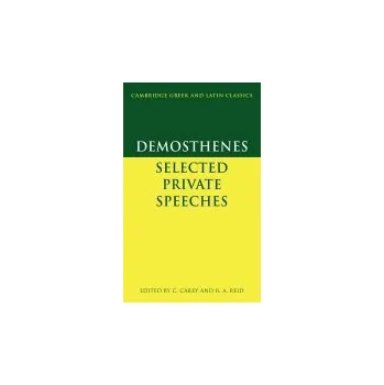 Demosthenes: Selected Private Speeches - Demosthenes