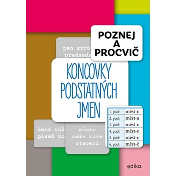 Český jazyk Poznej a procvič: Koncovky podstatných jmen - František Brož (2024, brožovaná)