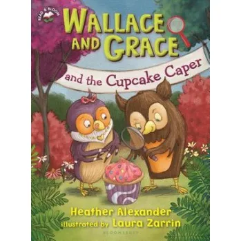 Kniha Wallace and Grace and the Cupcake Caper (Heather Alexander,Laura Zarrin)(Brožovaná)