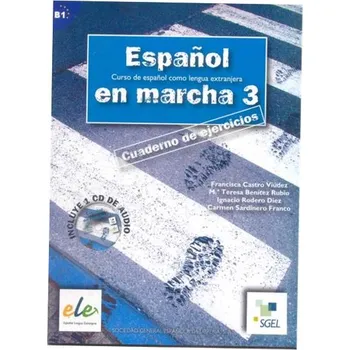 Cizojazyčná kniha Espanol en marcha 3 ćwiczenia z płytą CD Carmen Sardinero Franco, Francisca Castro Viduez, Ignacio Rodero Diez, Teresa Benitz Rubio