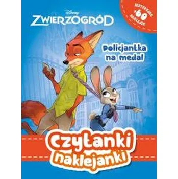 První čtění Policjantka na medal. Disney Zwierzogród. Czytanki naklejanki - Siwak Ilona