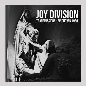 Zahraniční hudba 2LP Joy Division: Transmissions - Eindhoven 1980 (Radio Broadcast Recording) 2026 Standard Edition Black Vinyl