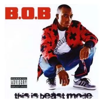 Zahraniční hudba CD B.o.B: This Is Beast Mode 2015