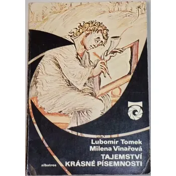 Tomek, Vinařová - Tajemství krásné písemnosti