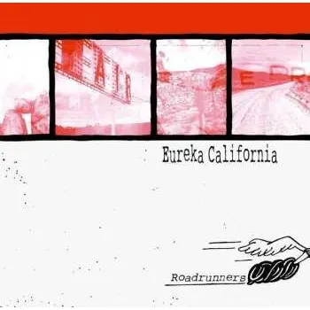 Zahraniční hudba LP Eureka California: Roadrunners 2018