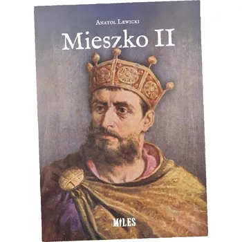 Mieszko II Anatol Lewicki